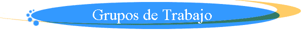 Grupos de Trabajo